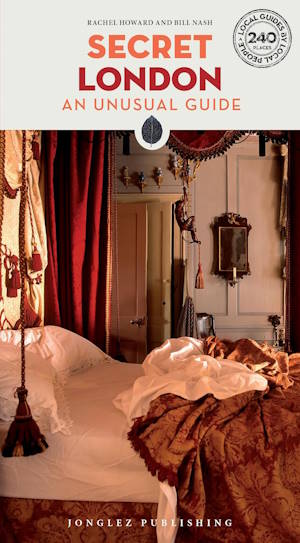 Secret London - An Unusual Guide
